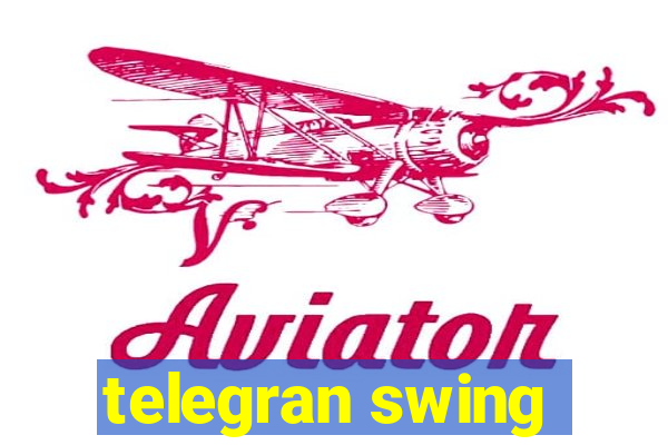 telegran swing